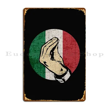 Итальянский жест рукой, Язык Пения, Забавный Флаг Италии, Винтажные Металлические вывески, Классические Винтажные Пользовательские Ретро-настенные росписи, Жестяной знак, плакат